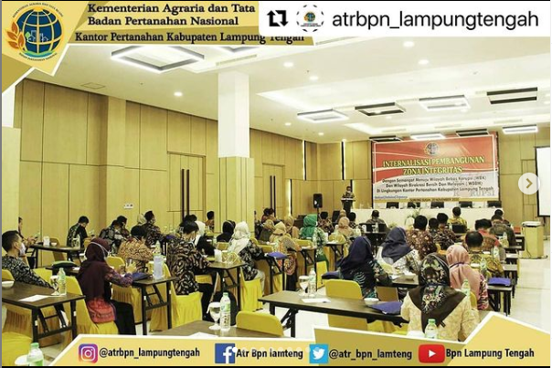 Pelaksanaan Internalisasi Zona Integritas Kantor Pertanahan Kabupaten Lampung Tengah yang bertempat di BBC Hotel.